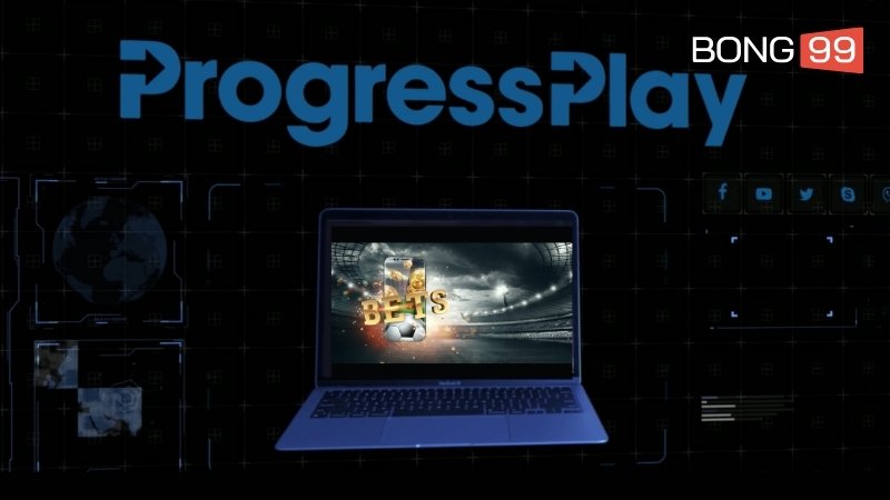 Nhà cái trực thuộc quyền quản lý của Tập đoàn ProgressPlay Limited